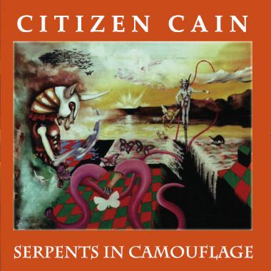 Citizen Cain -  Serpents In Camouflage